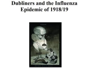 Read more about the article Dubliners and the Influenza Epidemic of 1918/19