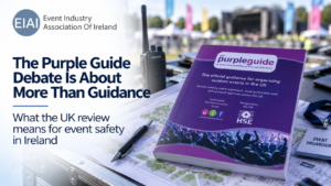 Purple Guide Review: What It Means for Event Safety in Ireland