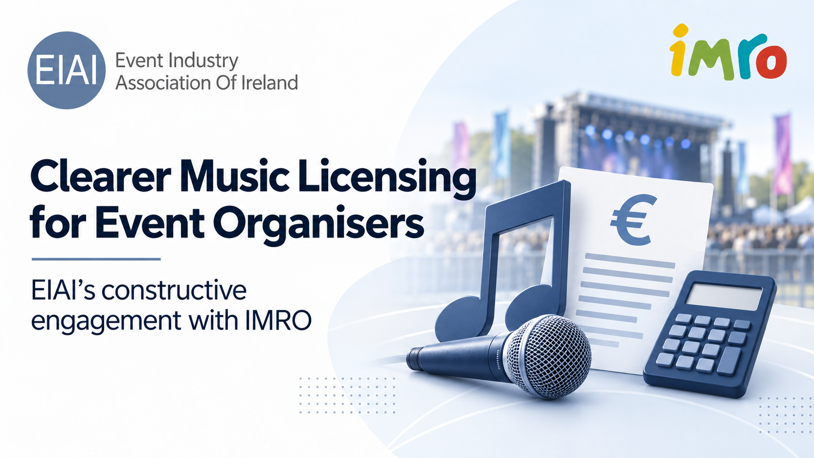 Read more about the article EIAI and IMRO discuss practical improvements to event music licensing