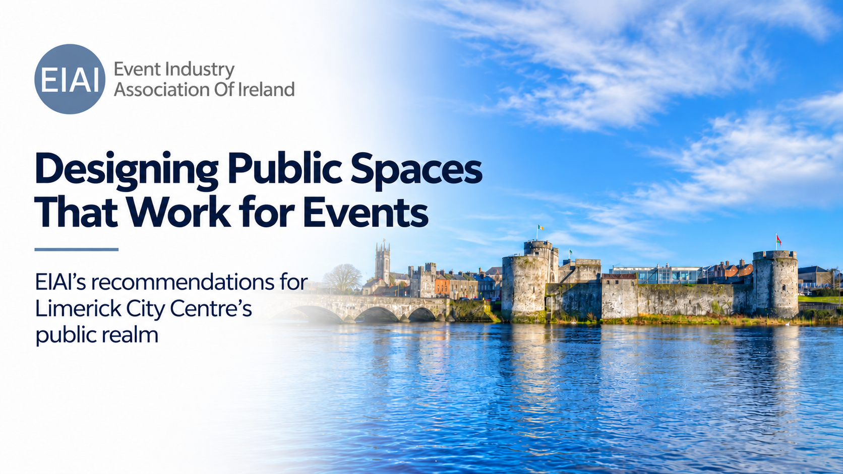 You are currently viewing Designing Public Spaces That Work for Events: EIAI’s Recommendations for Limerick